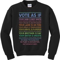 Vote As If Your Skin Is Not White HumanS Rights Apparel Gift Kids Sweatshirt