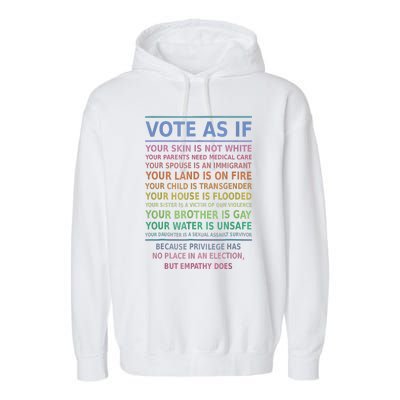 Vote As If Your Skin Is Not White HumanS Rights Apparel Gift Garment-Dyed Fleece Hoodie