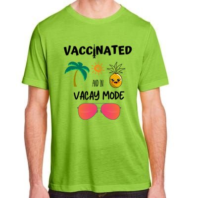 Vaccinated And In Vacay Mode Cute Gift Adult ChromaSoft Performance T-Shirt