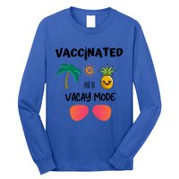 Vaccinated And In Vacay Mode Cute Gift Long Sleeve Shirt