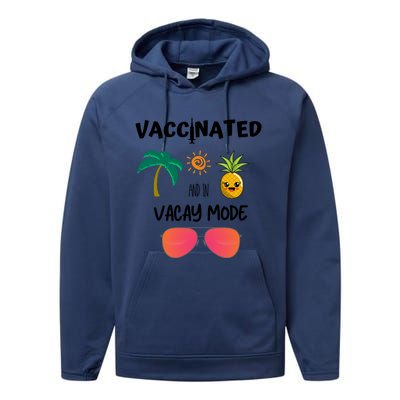 Vaccinated And In Vacay Mode Cute Gift Performance Fleece Hoodie