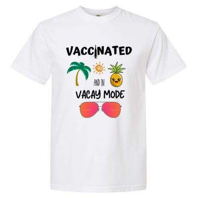 Vaccinated And In Vacay Mode Cute Gift Garment-Dyed Heavyweight T-Shirt