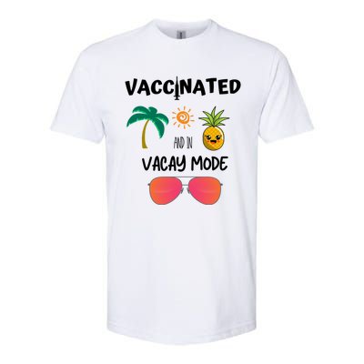 Vaccinated And In Vacay Mode Cute Gift Softstyle CVC T-Shirt