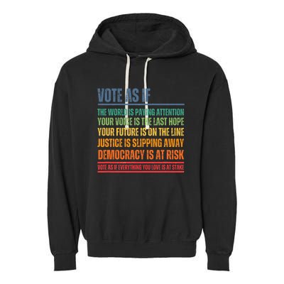 Vote As If Garment-Dyed Fleece Hoodie