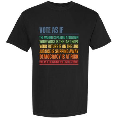 Vote As If Garment-Dyed Heavyweight T-Shirt