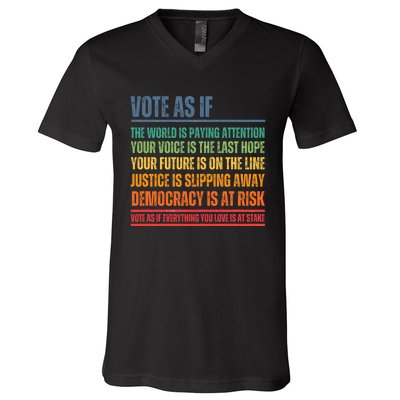 Vote As If V-Neck T-Shirt