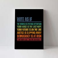 Vote As If Canvas