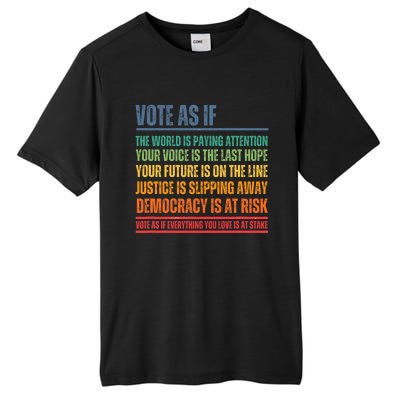 Vote As If Tall Fusion ChromaSoft Performance T-Shirt