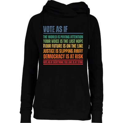 Vote As If Womens Funnel Neck Pullover Hood