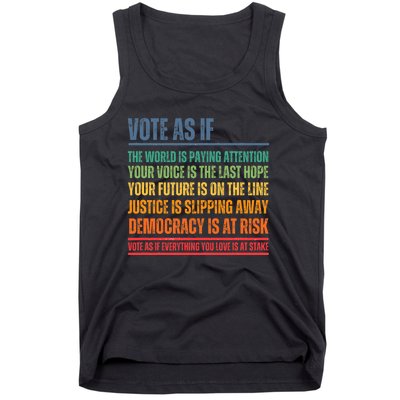 Vote As If Tank Top