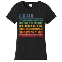 Vote As If Women's T-Shirt