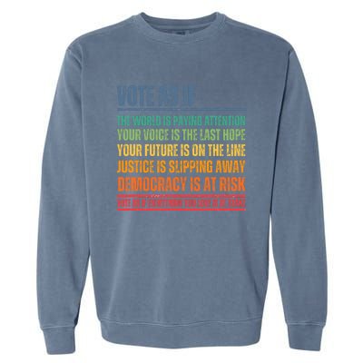 Vote As If Garment-Dyed Sweatshirt