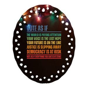 Vote As If Ceramic Oval Ornament