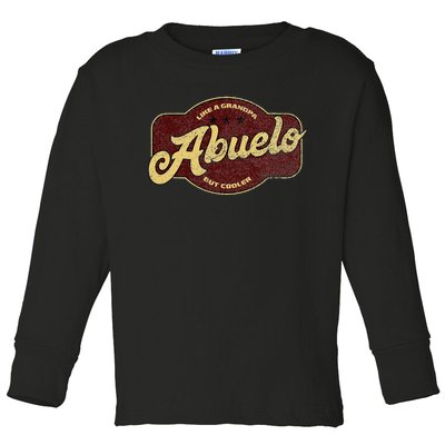 Vintage Abuelo Like Grandpa But Cooler Abuelo Cuban Toddler Long Sleeve Shirt