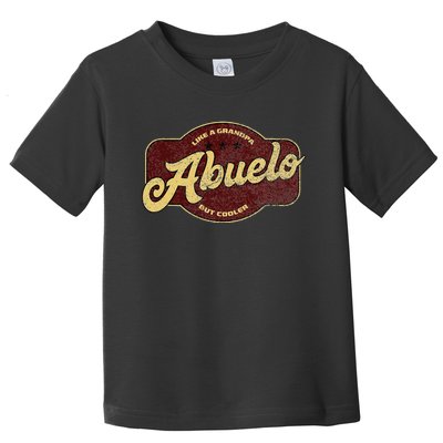 Vintage Abuelo Like Grandpa But Cooler Abuelo Cuban Toddler T-Shirt