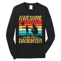 Vintage Awesome Like My Daughter Dad Father's Day Long Sleeve Shirt