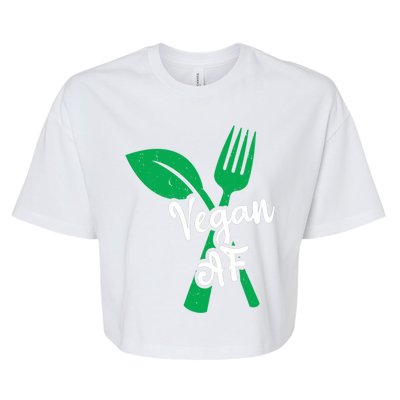 Vegan Af Leaf And Fork Go Vegan Gift Bella+Canvas Jersey Crop Tee