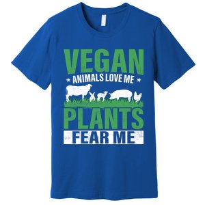 Vegan Animals Love Me Plants Fear Me Veggie Funny Veganism Cool Gift Premium T-Shirt