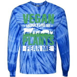 Vegan Animals Love Me Plants Fear Me Veggie Funny Veganism Cool Gift Tie-Dye Long Sleeve Shirt