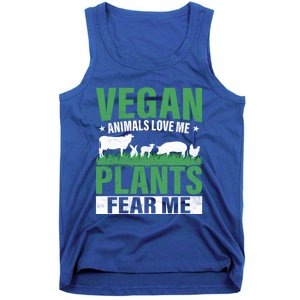 Vegan Animals Love Me Plants Fear Me Veggie Funny Veganism Cool Gift Tank Top