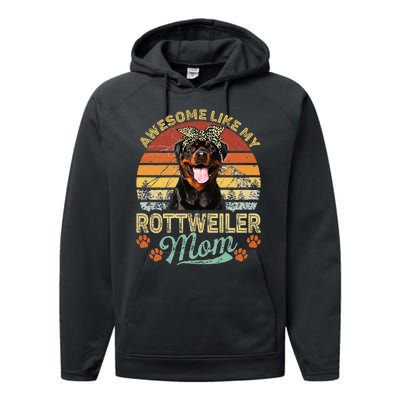 Vintage Awesome Like My Rottweiler Mom Dog Mom Performance Fleece Hoodie