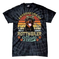 Vintage Awesome Like My Rottweiler Mom Dog Mom Tie-Dye T-Shirt