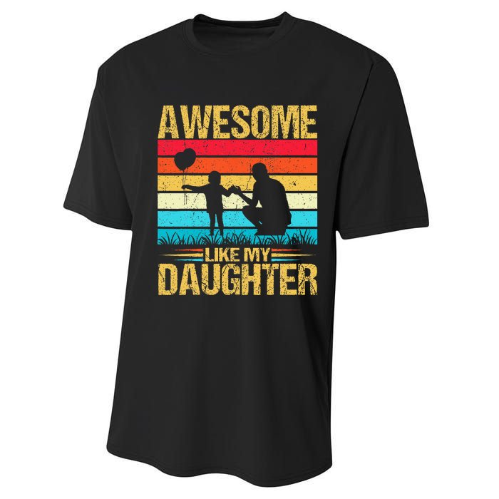 Vintage Awesome Like My Daughter Dad Father's Day Performance Sprint T-Shirt