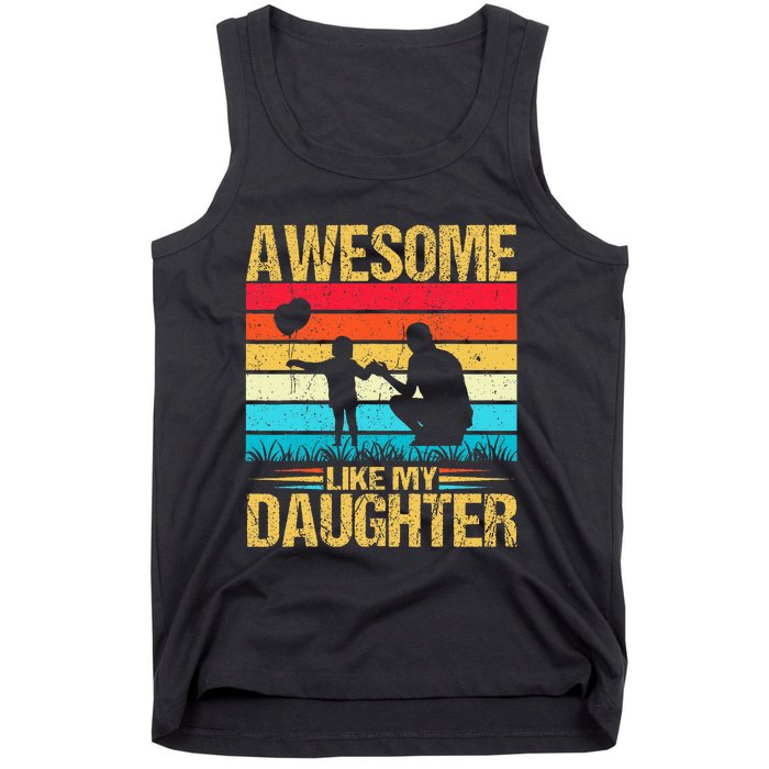 Vintage Awesome Like My Daughter Dad Father's Day Tank Top