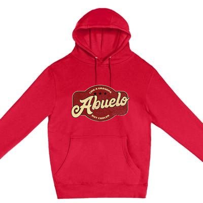 Vintage Abuelo Like Grandpa But Cooler Abuelo Cuban Premium Pullover Hoodie