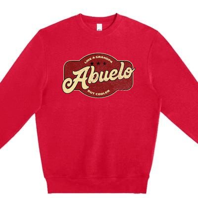 Vintage Abuelo Like Grandpa But Cooler Abuelo Cuban Premium Crewneck Sweatshirt