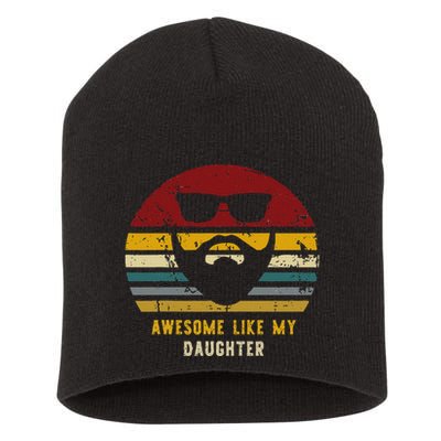Vintage Awesome Like My Daughter Rad Dad Short Acrylic Beanie
