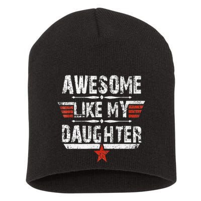 Vintage Awesome Like My Daughter Dad FatherS Day Short Acrylic Beanie
