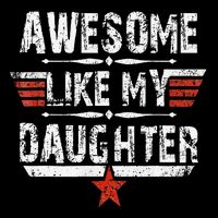 Vintage Awesome Like My Daughter Dad FatherS Day Kids T-Shirt