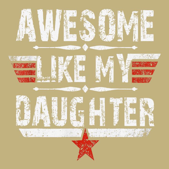 Vintage Awesome Like My Daughter Dad FatherS Day Button