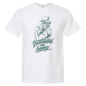 Vaccinated And Lucky St Patricks Day Garment-Dyed Heavyweight T-Shirt