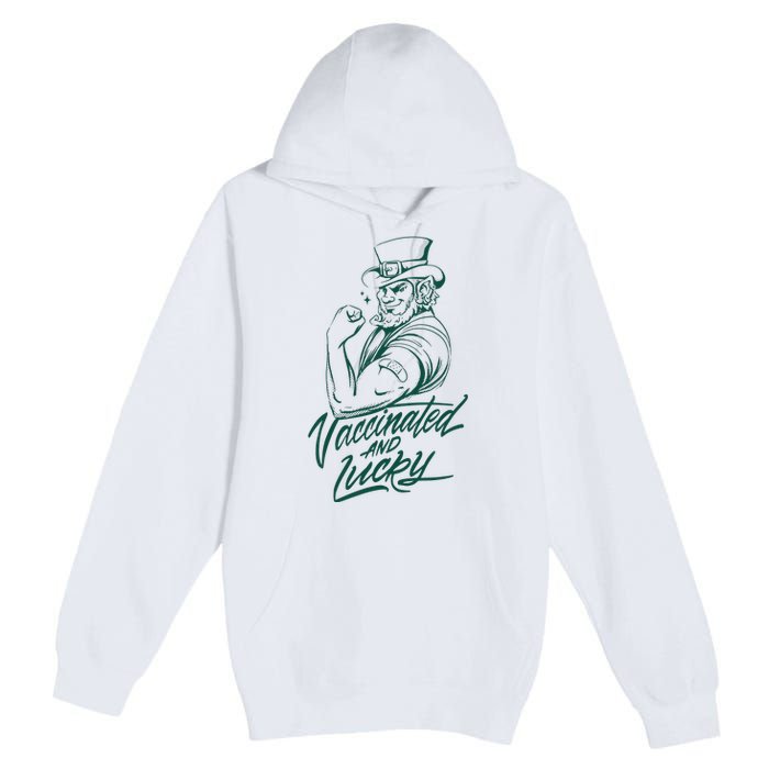 Vaccinated And Lucky St Patricks Day Premium Pullover Hoodie