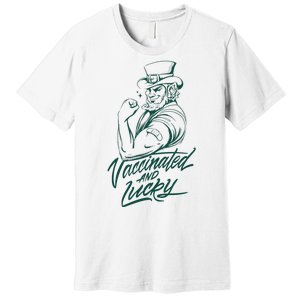 Vaccinated And Lucky St Patricks Day Premium T-Shirt