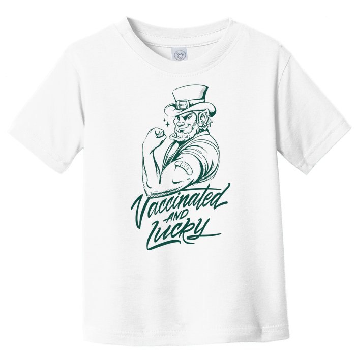 Vaccinated And Lucky St Patricks Day Toddler T-Shirt