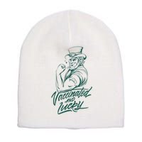 Vaccinated And Lucky St Patricks Day Short Acrylic Beanie