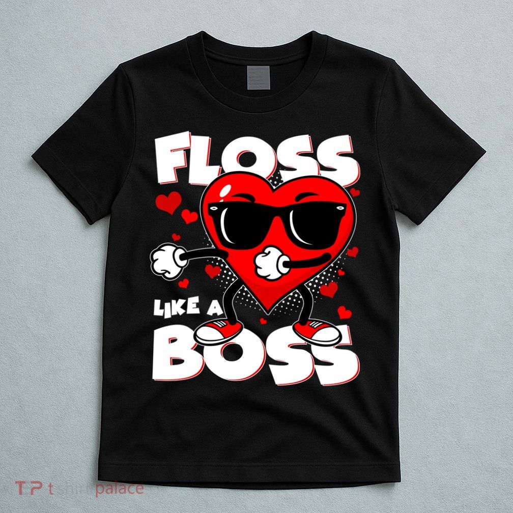 Valentine Floss Like A Boss Heart T-Shirt