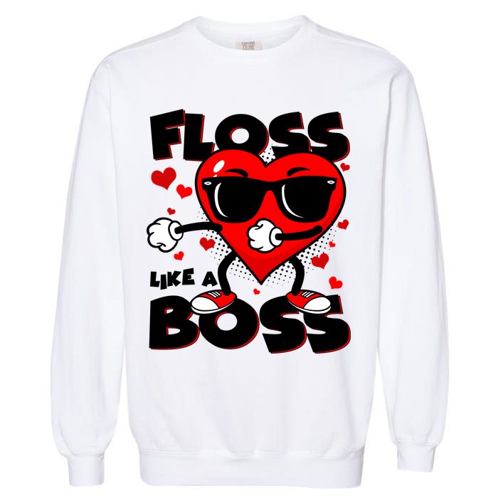 Valentine Floss Like A Boss Heart Garment-Dyed Sweatshirt