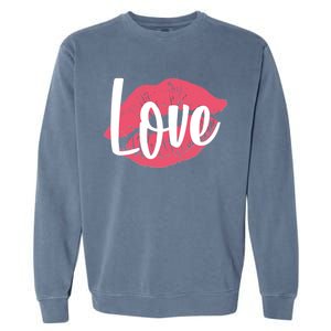 Valentines Day Love Lips Garment-Dyed Sweatshirt