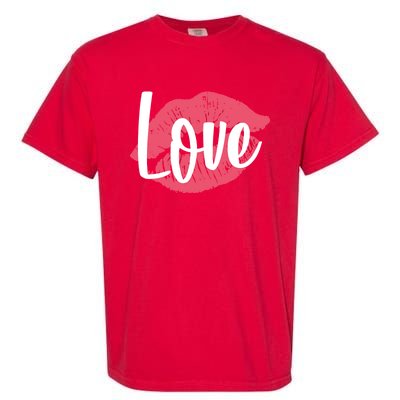 Valentines Day Love Lips Garment-Dyed Heavyweight T-Shirt