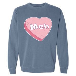 Valentine's Day Meh Conversation Heart Candy Garment-Dyed Sweatshirt