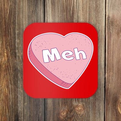 Valentine's Day Meh Conversation Heart Candy Coaster
