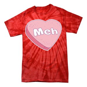 Valentine's Day Meh Conversation Heart Candy Tie-Dye T-Shirt