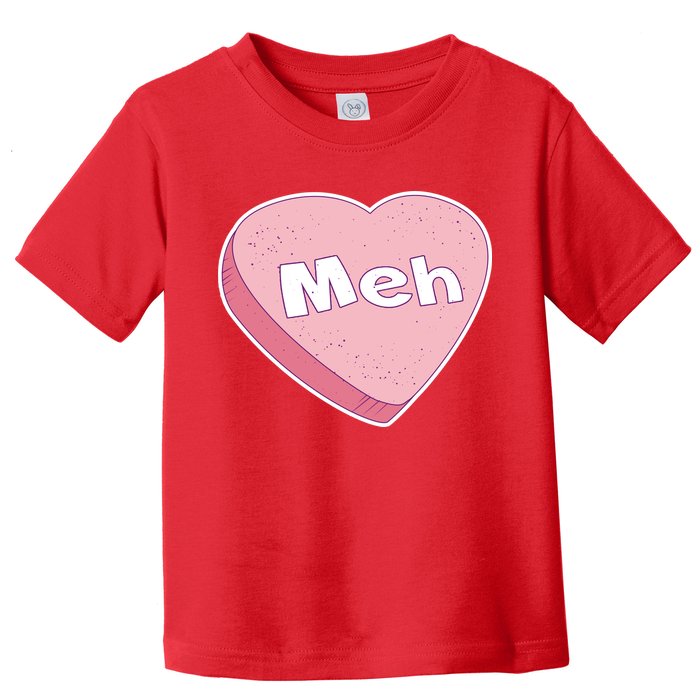 Valentine's Day Meh Conversation Heart Candy Toddler T-Shirt