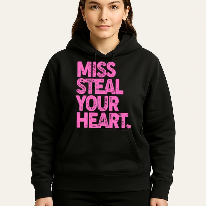 Valentine's Day Miss Steal Your Heart Hoodie