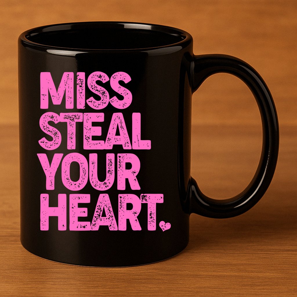 Valentine's Day Miss Steal Your Heart 11oz C Handle Ceramic Mug