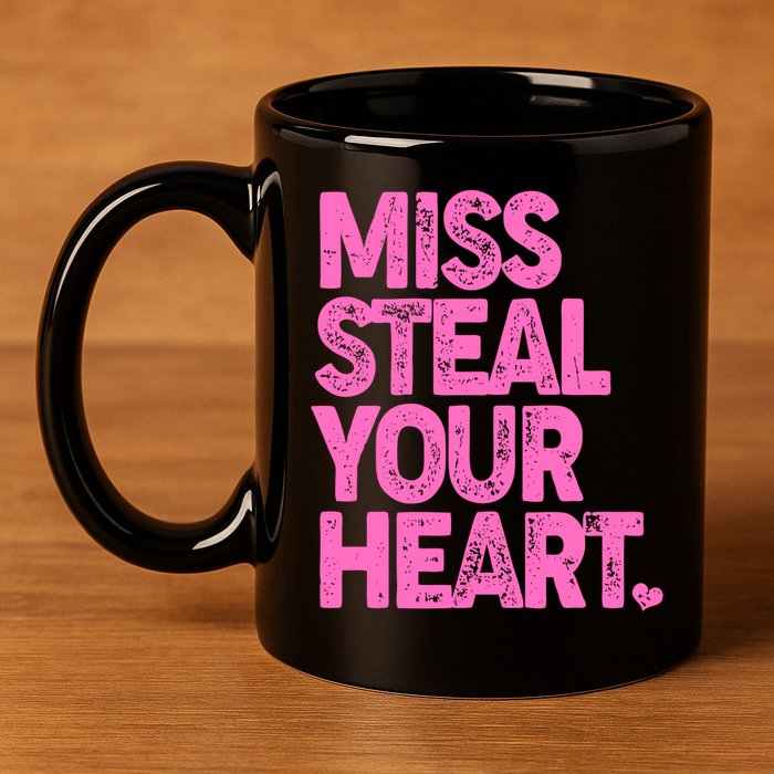 Valentine's Day Miss Steal Your Heart 11oz C Handle Ceramic Mug